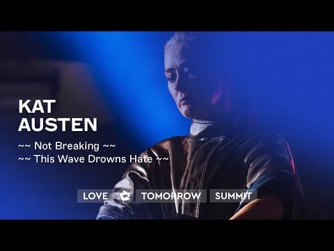 Kat Austen - ~~ Not Breaking ~~ ~~ This Wave Drowns Hate ~~ (powered by Starts4Water & VITO)