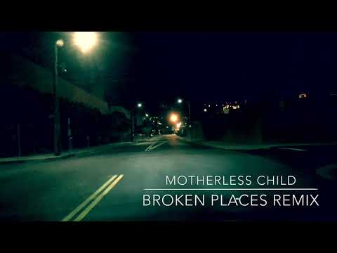 Moby - Motherless Child (Broken Places Remix)