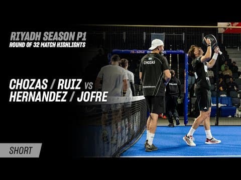Riyadh Season Premier Padel P1 Chozas / Ruiz vs. Hernandez / Jofre (R32 Highlight)