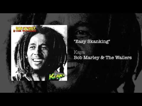 Bob Marley & The Wailers - Easy Skanking