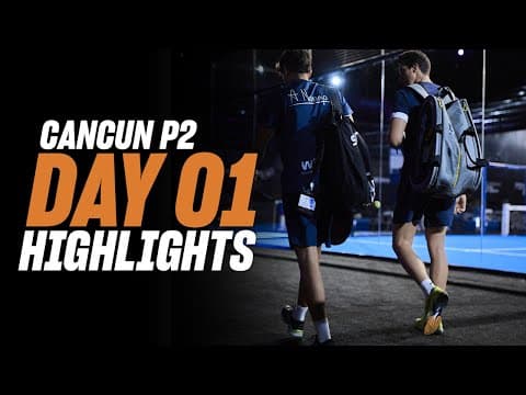 Cancun Premier Padel P2 Day 1 – Round of 32 –Men's Highlight