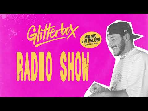 Glitterbox Radio Show 444 Live From Ibiza: Armand Van Helden