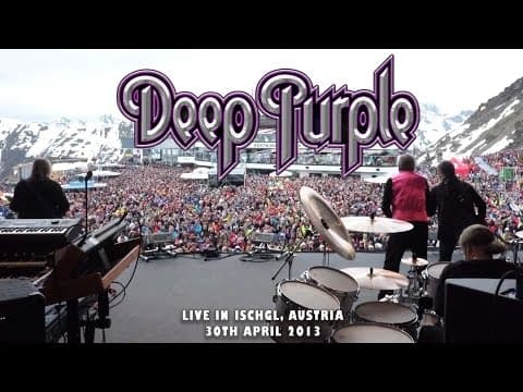 Deep Purple – Live In Ischgl, Austria (30th April 2013) FULL CONCERT