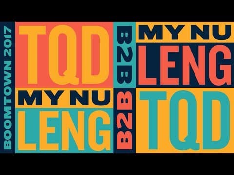 TQD b2b My Nu Leng — Boomtown 2017