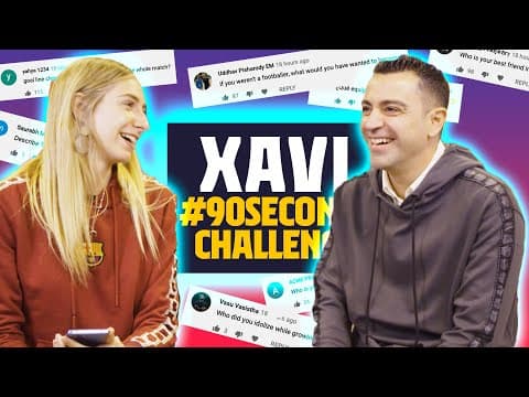A PLAYER YOU'D LIKE TO COACH? |  XAVI FACES THE #90SECONDSCHALLENGE