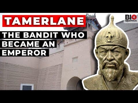 Tamerlane: The Bandit who Became an Emperor