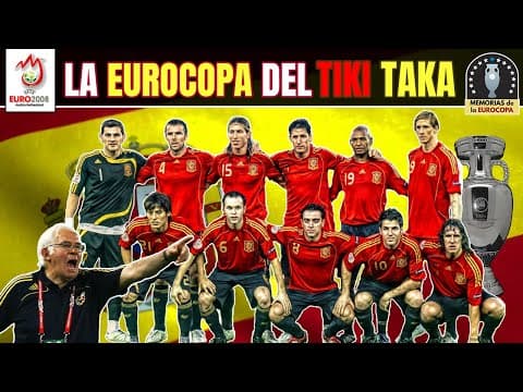 EUROCOPA 2008 🇪🇸 La ESPAÑA del TIKI TAKA ⚽️ ¡CAMPEONES! 🏆 Historia de la Euro