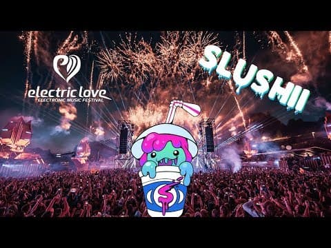Slushii LIVE @ Electric Love Festival 2019