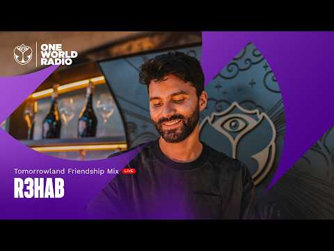 Tomorrowland Friendship Mix LIVE with R3HAB
