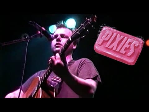 Pixies — Where Is My Mind?