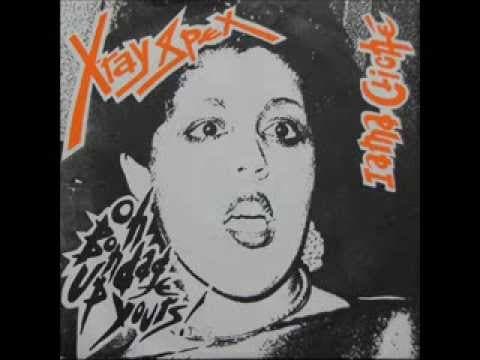 X-Ray Spex — Oh Bondage Up Yours!