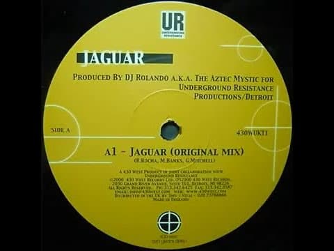 Dj Rolando - '' Jaguar '' (Original Mix) . 2000 - Underground Resistance [U.R] ~ 430 West Records .
