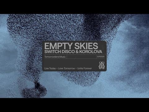 Korolova & Switch Disco - Empty Skies (Official Audio)