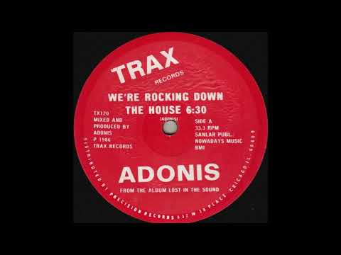 Adonis — "We’re Rocking Down the House"