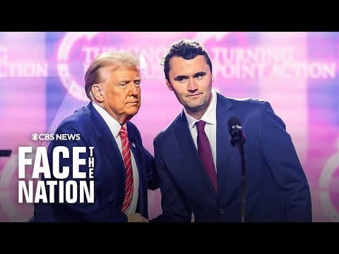 Face the Nation on the Trump-Kirk relationship
