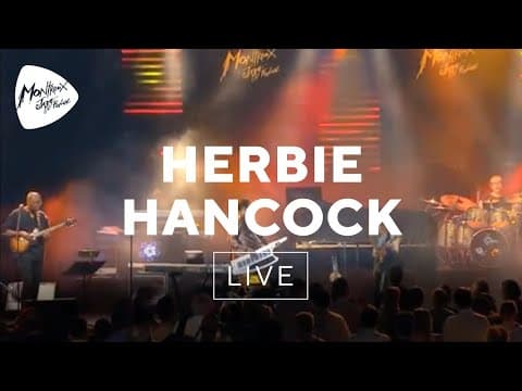 HERBIE HANCOCK / Montreux Jazz Festival 2010