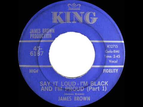 1968 HITS ARCHIVE: Say It Loud--I’m Black And I’m Proud (Part 1) - James Brown (mono)