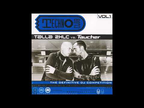 Talla 2XLC vs. Taucher - Technoclub Vol. 1 (1997) [Live Mixed @ Dorian Gray Frankfurt]