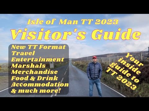 Isle of Man TT 2023 Visitor's Guide: Info, Tips, Events, Insights & More