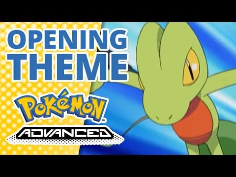 Pokémon Advanced — English opening theme