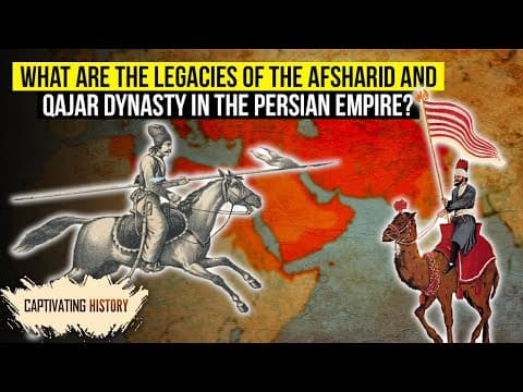 What are the Legacies of the Afsharid and Qajar Dynasties in the Persian Empire