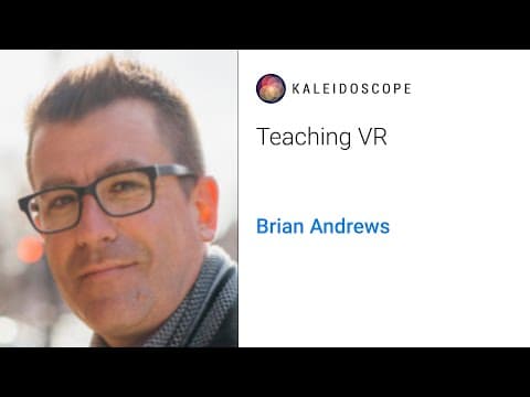 Teaching VR with Brian Andrews