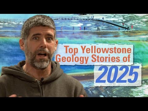 Top Five Yellowstone Geologic Stories of 2025