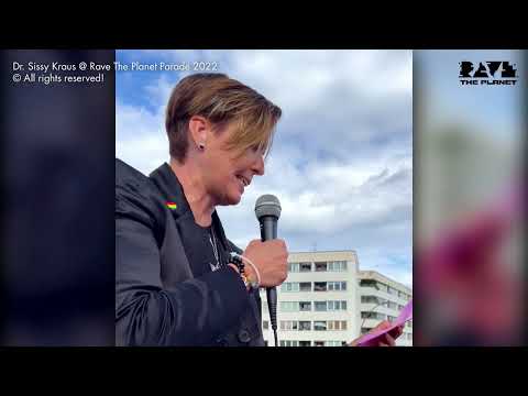 Speech of Dr. Sissy Kraus @ Rave The Planet Parade 2022