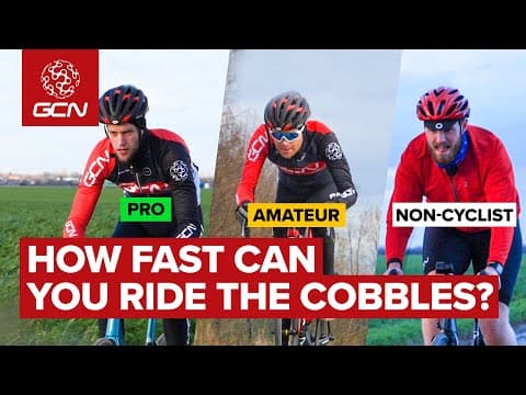 How Hard Is It To Cycle On The Cobbles Of Paris Roubaix? | Non Cyclist Vs Amateur Vs Pro