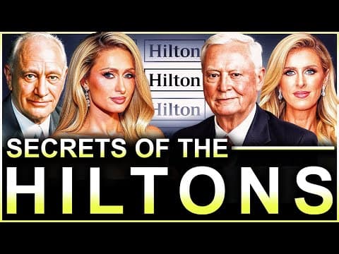 The Hilton family: from $5,000 to a $15 billion empire