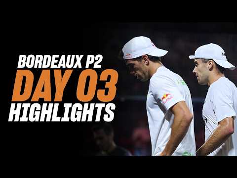 Bordeaux Premier Padel P2 : Day 3 - Men's Highlights
