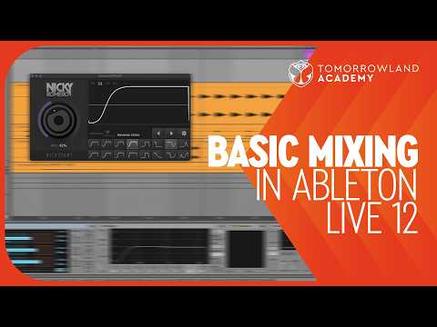 Basic Mixing in Ableton Live 12 | Music Production Tutorial