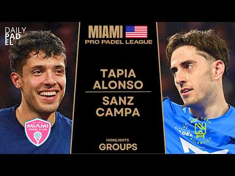 COMPLETE MADNESS | Tapia & Alonso VS Sanz & Campagnolo | PRO PADEL LEAGUE MIAMI 2025