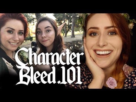 Character Bleed 101