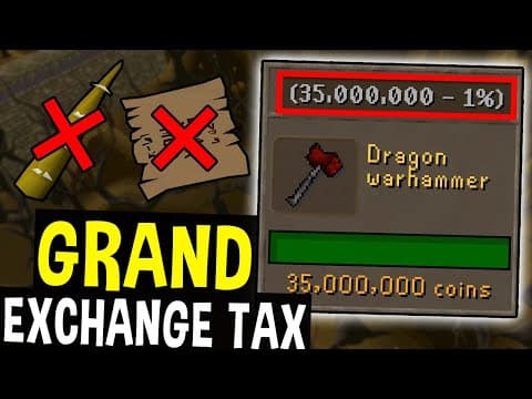 The day the Grand Exchange tax arrived