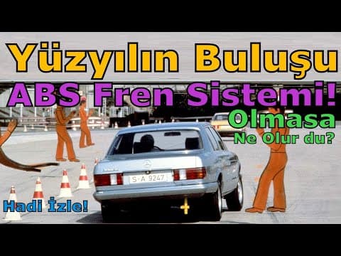 MERCEDES-BENZ'İN MÜTHİŞ BULUŞU ABS OLMASAYDI NE OLUR DU?