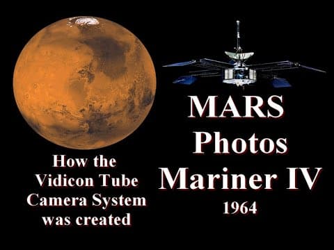 Mariner IV: NASA's Vidicon Tube Camera (First Mars Close-Up Photos 1965)
