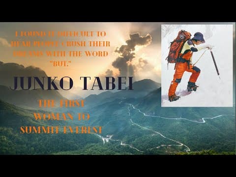 Junko Tabei I The First Woman to Summit Everest