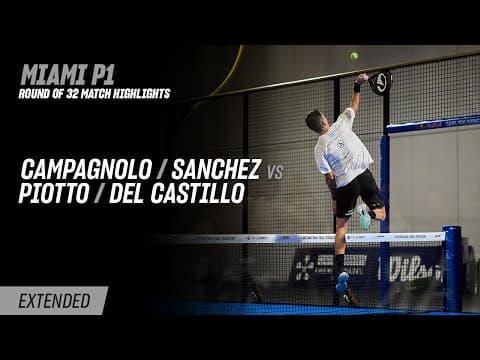 Miami Premier Padel P1 Campagnolo / Sanchez vs. Piotto / Del Castillo (R32 Highlight)