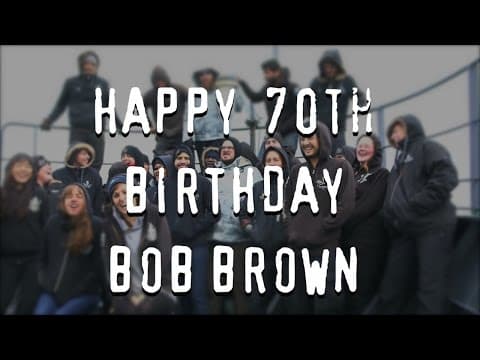 Happy 70th Birthday, Bob Brown