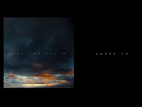 moby - 'amb 23-13' (official audio)