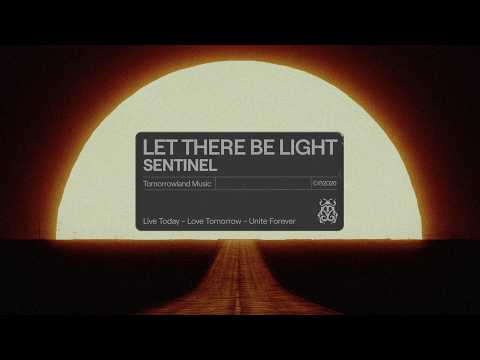 Sentinel - Let There Be Light (Official Audio)