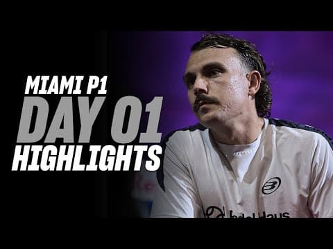 Miami Premier Padel P1 Day 1 – Round of 64 –Men's Highlight