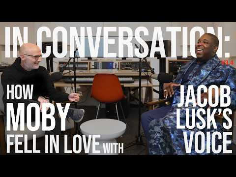 In Conversation: Moby and Jacob Lusk (Part One)