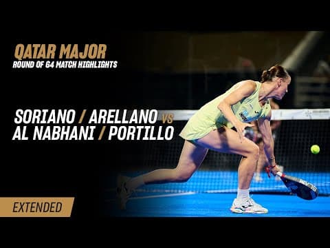 Ooredoo Qatar Major Premier Padel Soriano / Arellano vs. Al Nabhani / Portillo (R64 Hig…