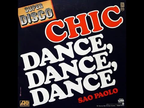 Chic — Dance, Dance, Dance
