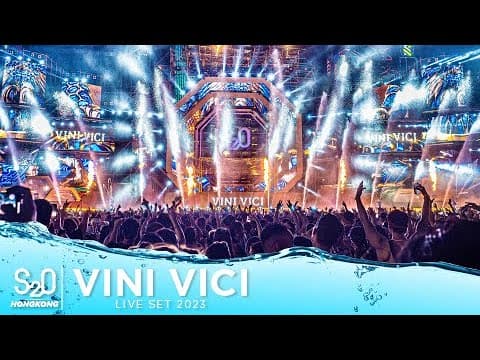 VINI VICI  LIVE SET |  S2O HONG KONG 2023