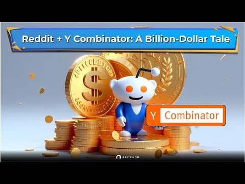 How Reddit's Journey with Y Combinator Led to Billion-Dollar Success?