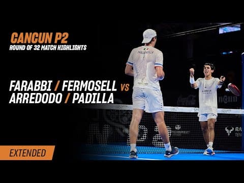 Cancun Premier Padel P2 Farabbi / Fermosell vs. Arredondo / Padilla (R32 Highlight)