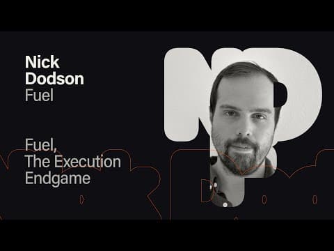 Fuel, The Execution Endgame - Nick Dodson